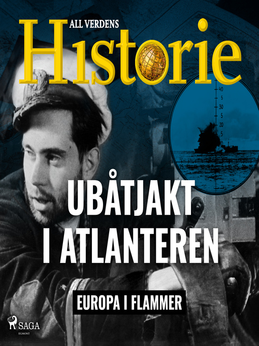 Title details for Ubåtjakt i Atlanteren by All Verdens Historie - Available